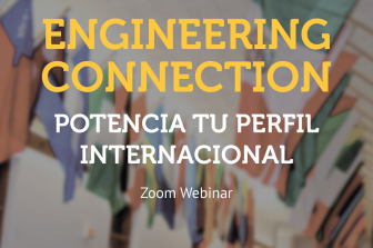 Engineering Connection: Potencia tu perfil internacional